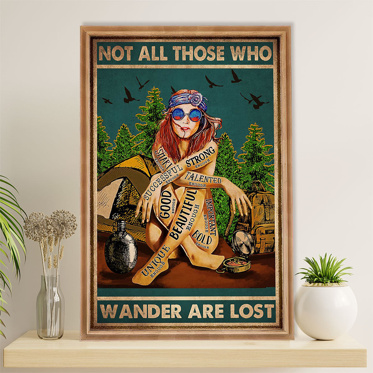 Camping Poster | Not All Those Who Wander Are Lost | Wall Art Gift for Camper