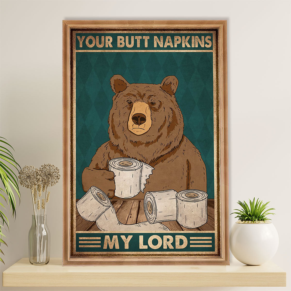 Camping Poster | Your Butt Napkins My Lord | Wall Art Gift for Camper