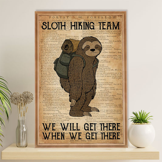Camping Poster | Sloth Hiking Team - We Will Get There When We Get There | Wall Art Gift for Camper