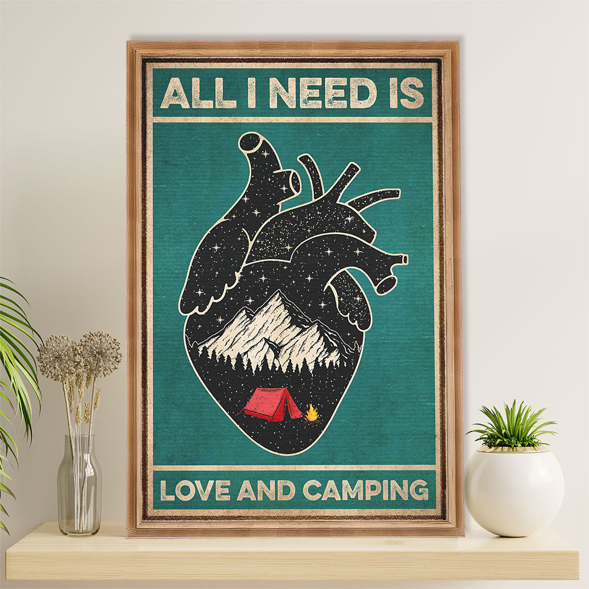 Camping Poster | All I Need Is Love & Camping | Wall Art Gift for Camper