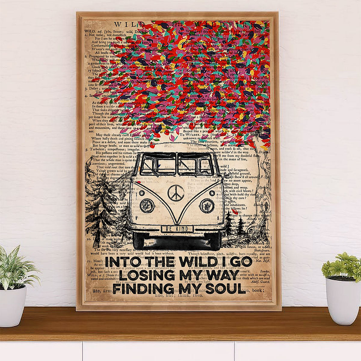 Camping Poster | Into The Wild I Go Losing My Way Finding My Soul | Wall Art Gift for Camper
