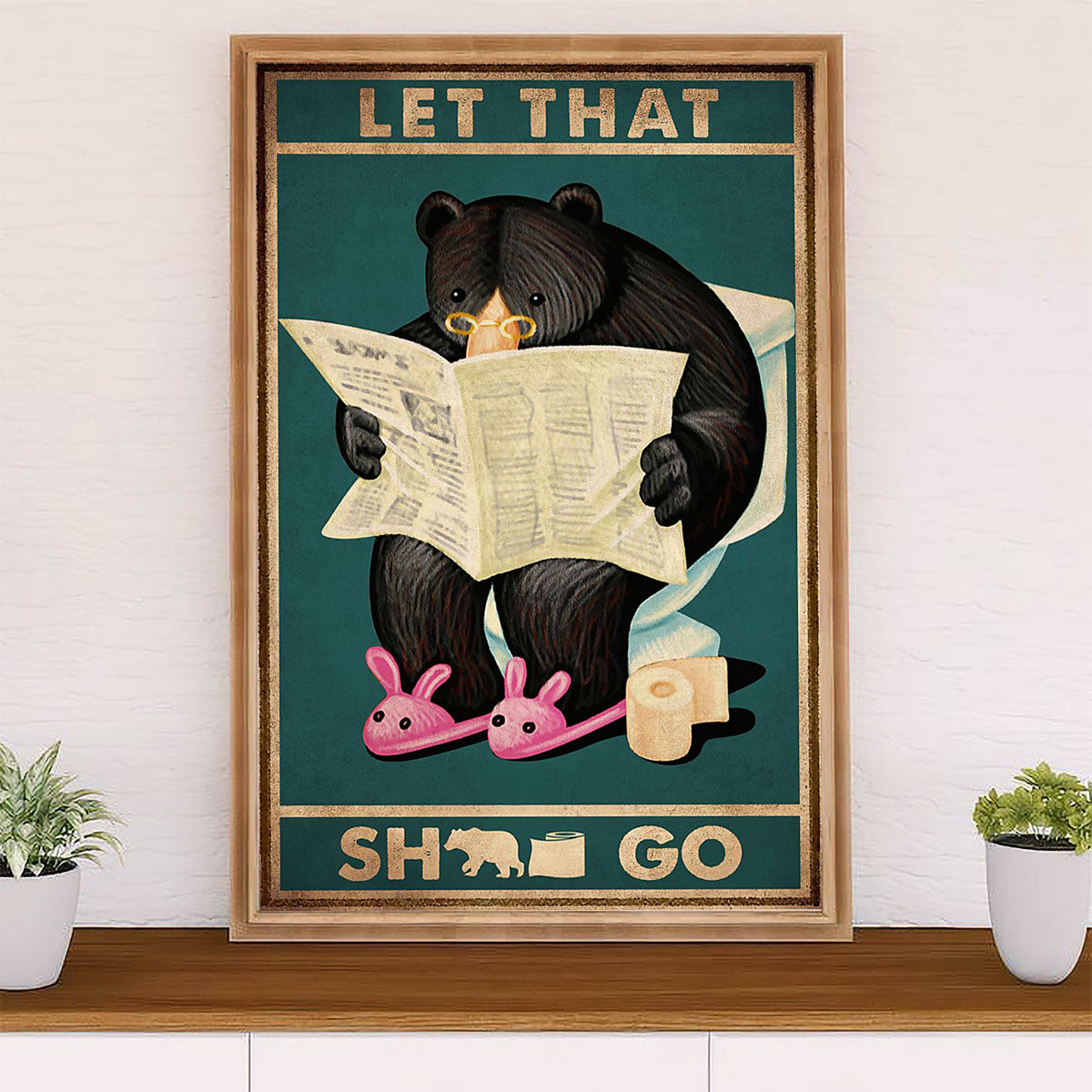 Camping Canvas | Funny Bear in Toilet - Let That Shit Go | Wall Art Gift for Campers