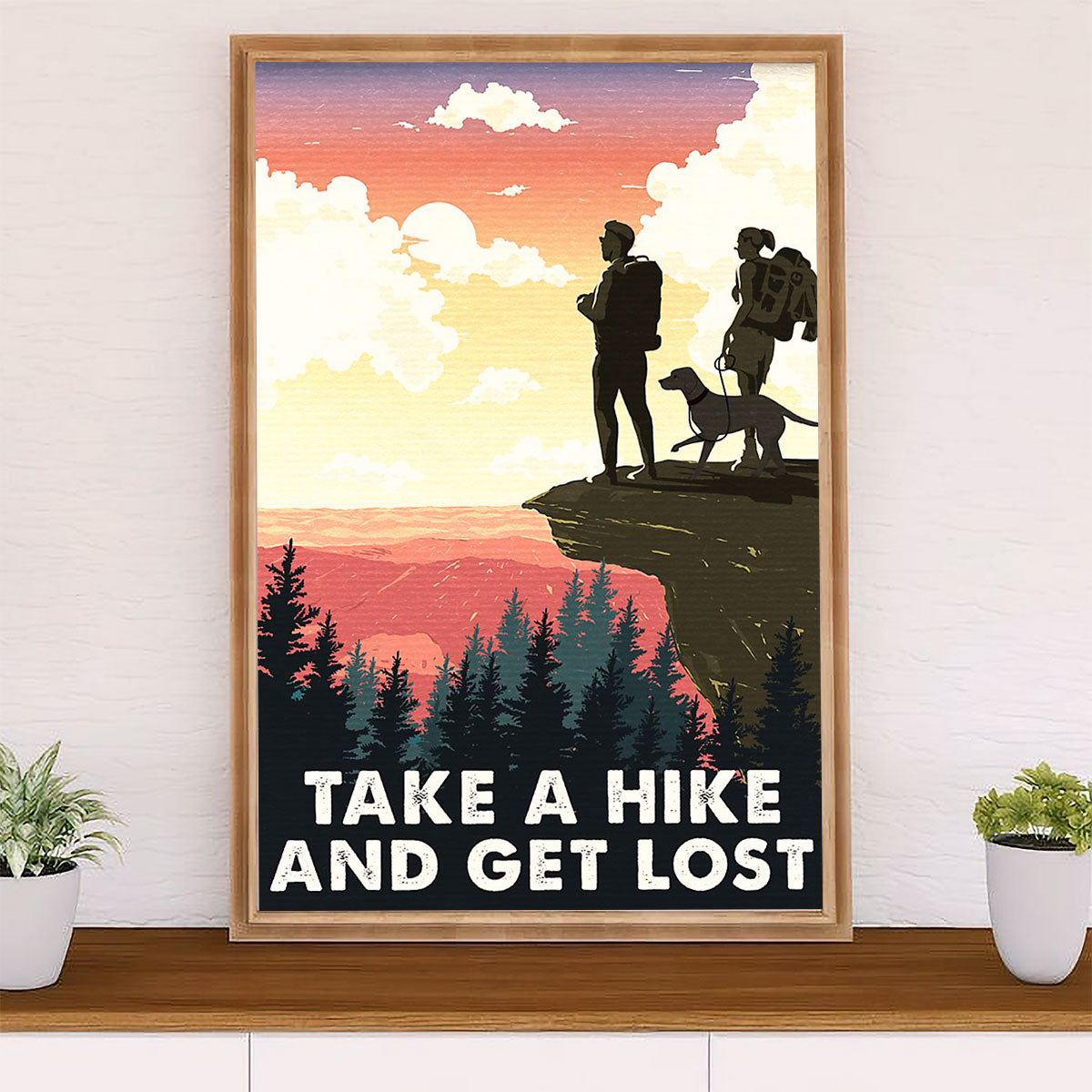 Camping Poster | Couple Loves Hiking - Take A Hike & Get Lost | Wall Art Gift for Camper