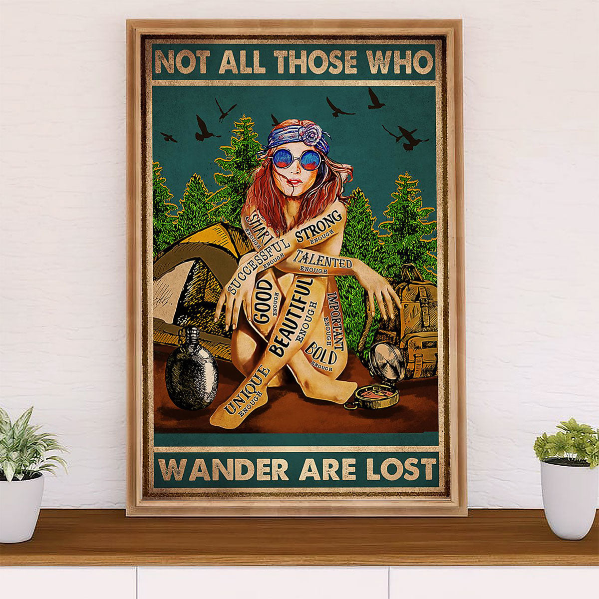 Camping Poster | Not All Those Who Wander Are Lost | Wall Art Gift for Camper
