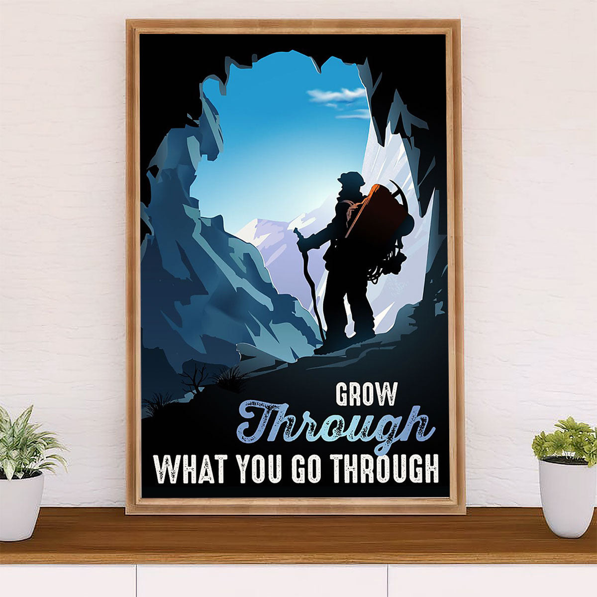 Camping Poster | Grow Through What You Go Through | Wall Art Gift for Camper