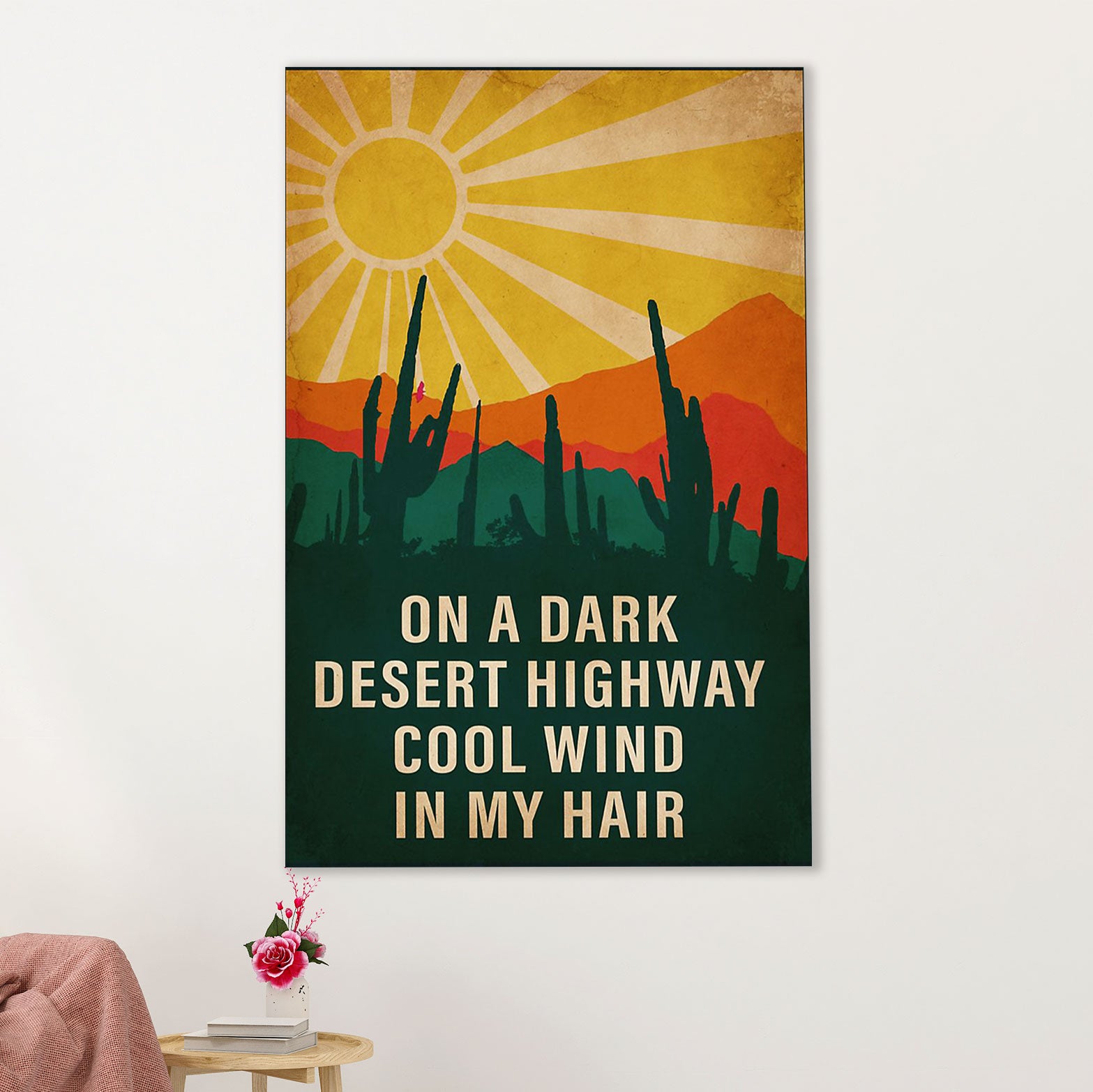 Camping Poster | On A Dark desert Highway Cool Wind in My Hair | Wall Art Gift for Camper