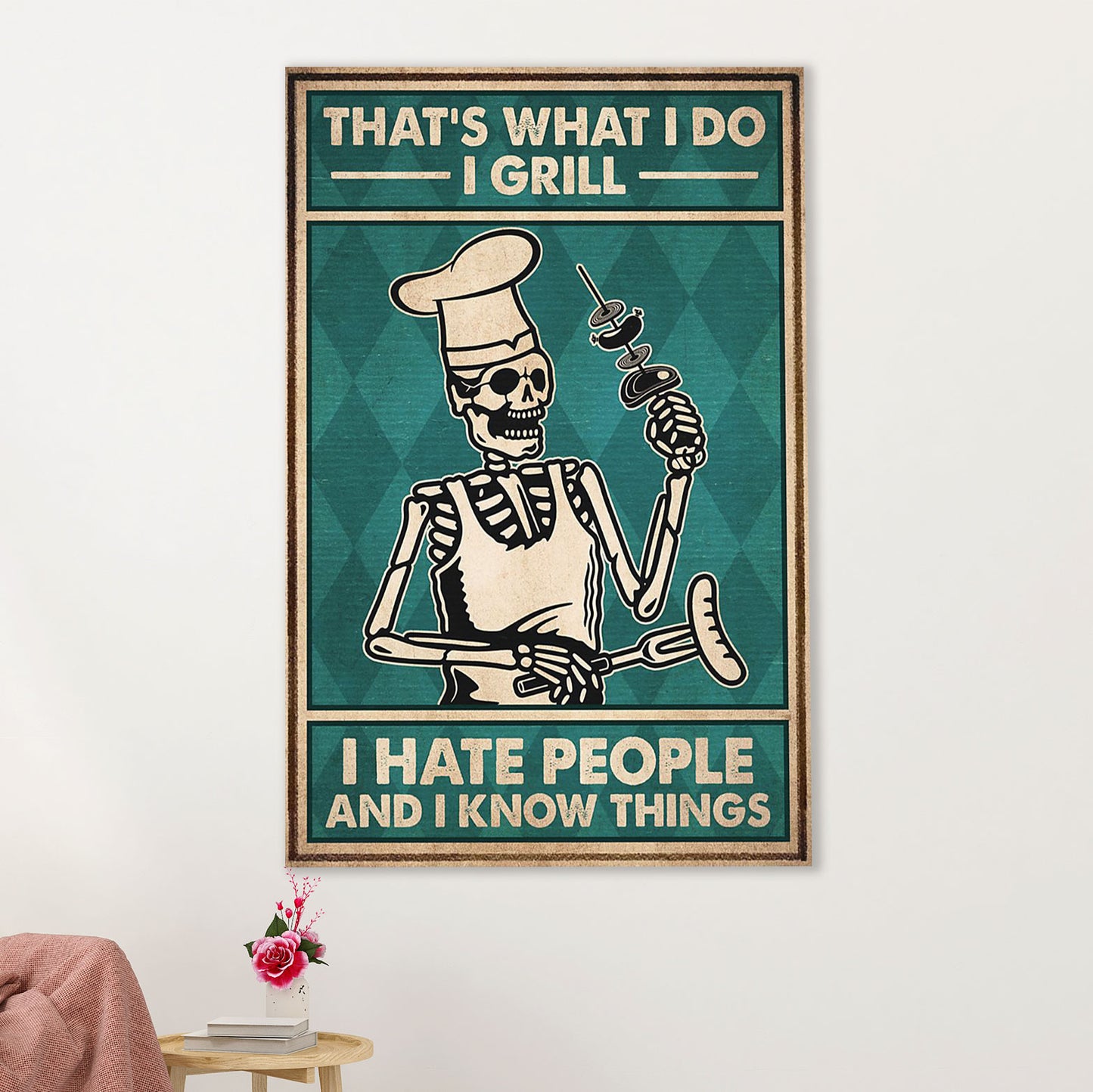 Camping Poster | That's What I Do I Grill, I Hate People & Know Things | Wall Art Gift for Camper