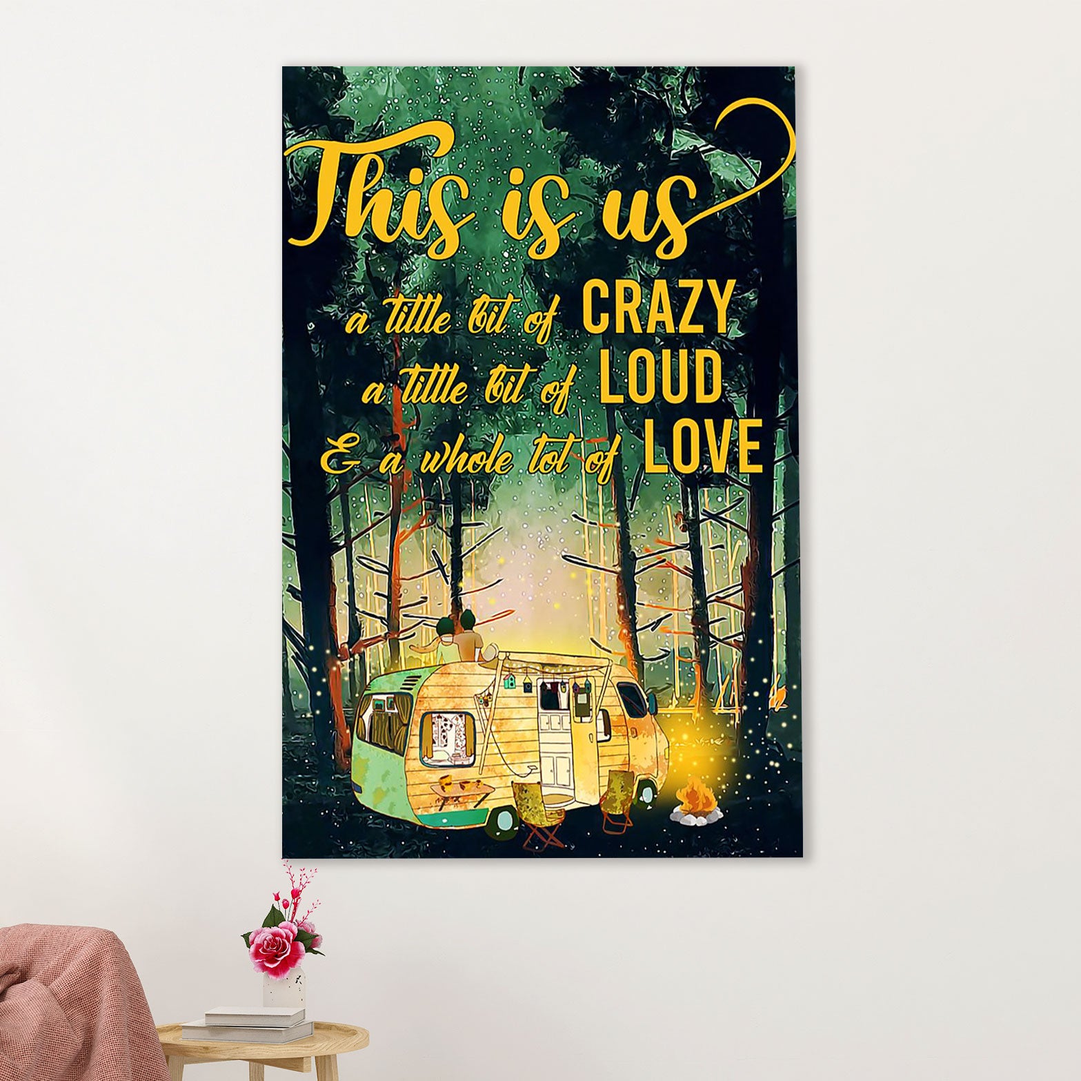 Camping Poster | This Is us A Little Bit Crazy | Wall Art Gift for Camper