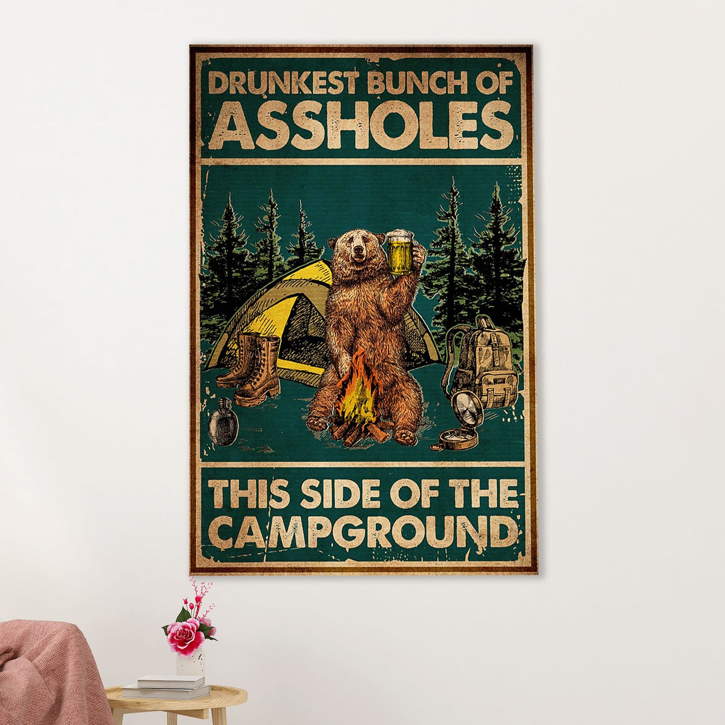 Camping Poster | Drunkest Bunch Of Assholes | Wall Art Gift for Camper