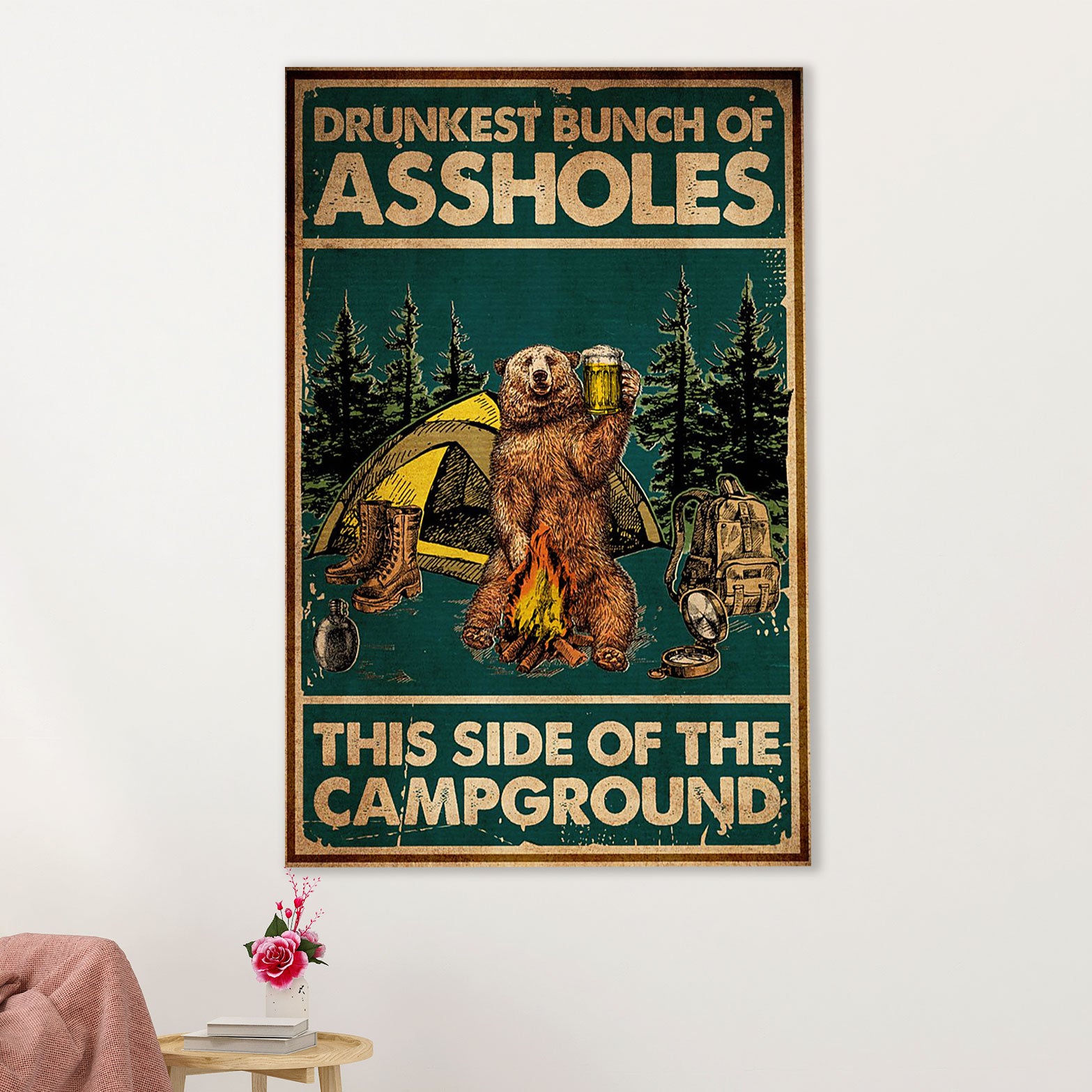 Camping Poster | Drunkest Bunch Of Assholes | Wall Art Gift for Camper
