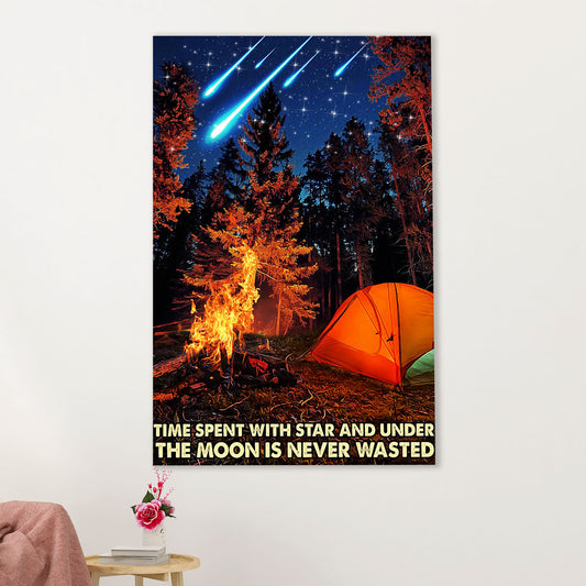 Camping Canvas | Time Spent With Stars & Under The Moon Is Never Wasted | Wall Art Gift for Campers