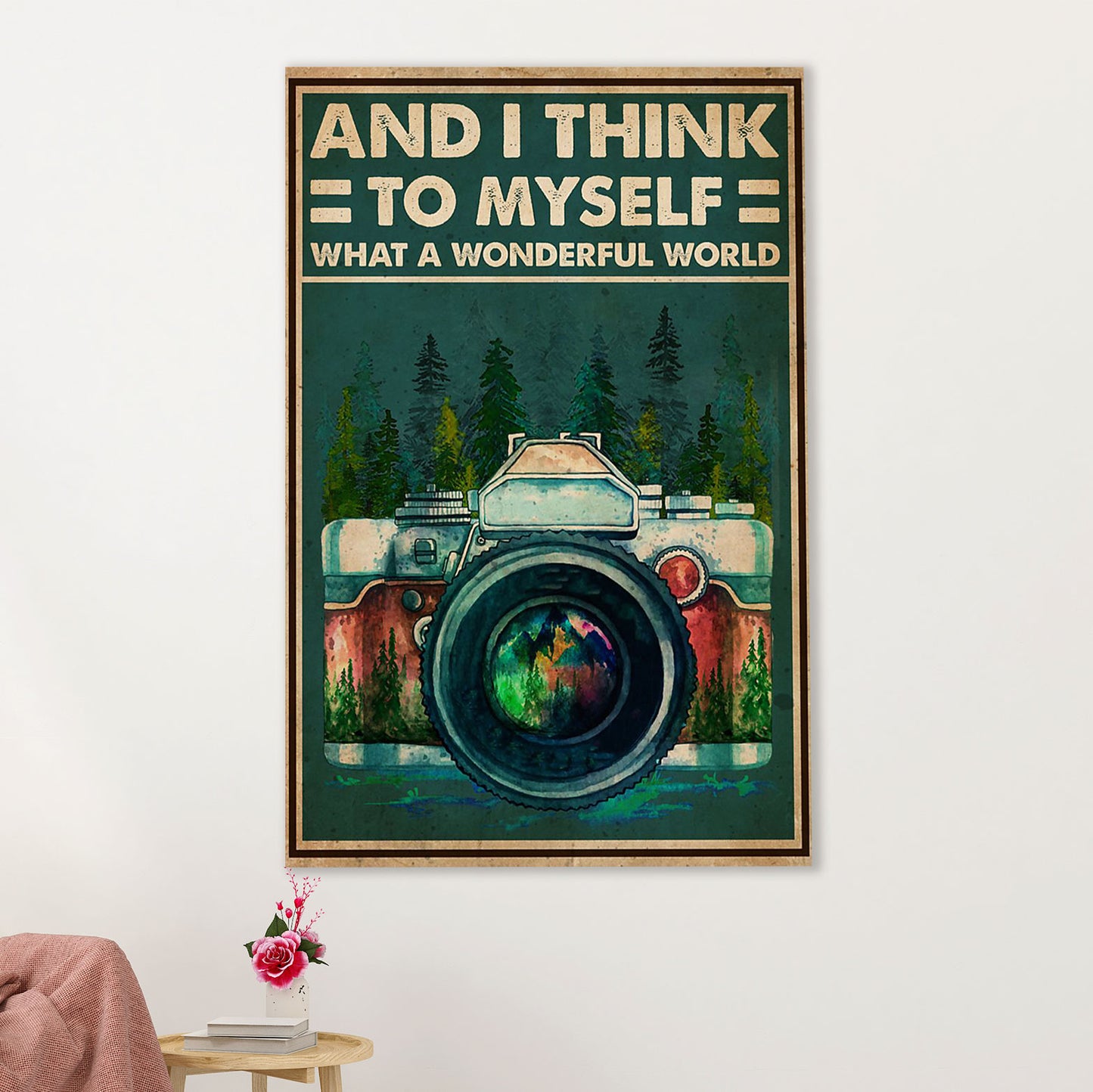 Camping Poster | And I Think To Myself What A Wonderful World | Wall Art Gift for Camper