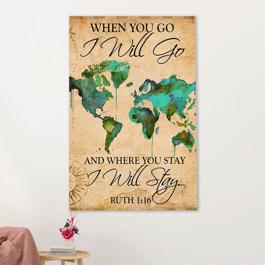 Camping Canvas | When You Go I Will Go And Where You Stay I Will Stay | Wall Art Gift for Campers