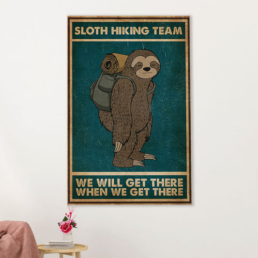 Camping Canvas | Sloth Hiking Team - We Will Get There When We Get There | Wall Art Gift for Campers