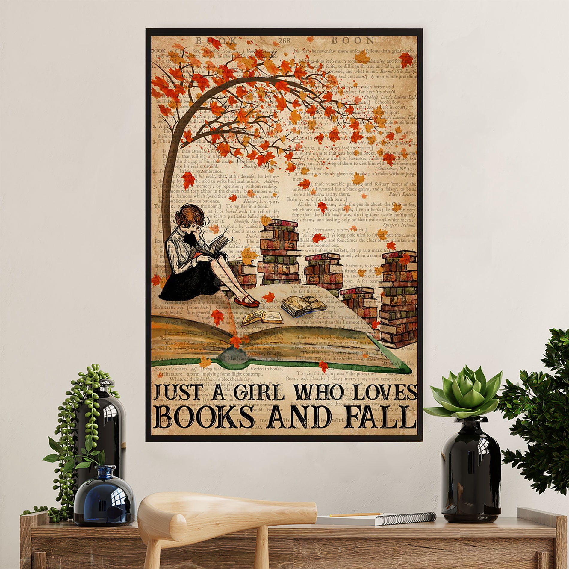 Books Lover Poster Prints | Just A Girl Who Loves Books & Fall | Wall Art Gift for Books Reader
