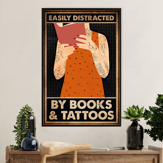 Books Lover Poster Prints | Easily Distracted by Books & Tattoos | Wall Art Gift for Books Reader