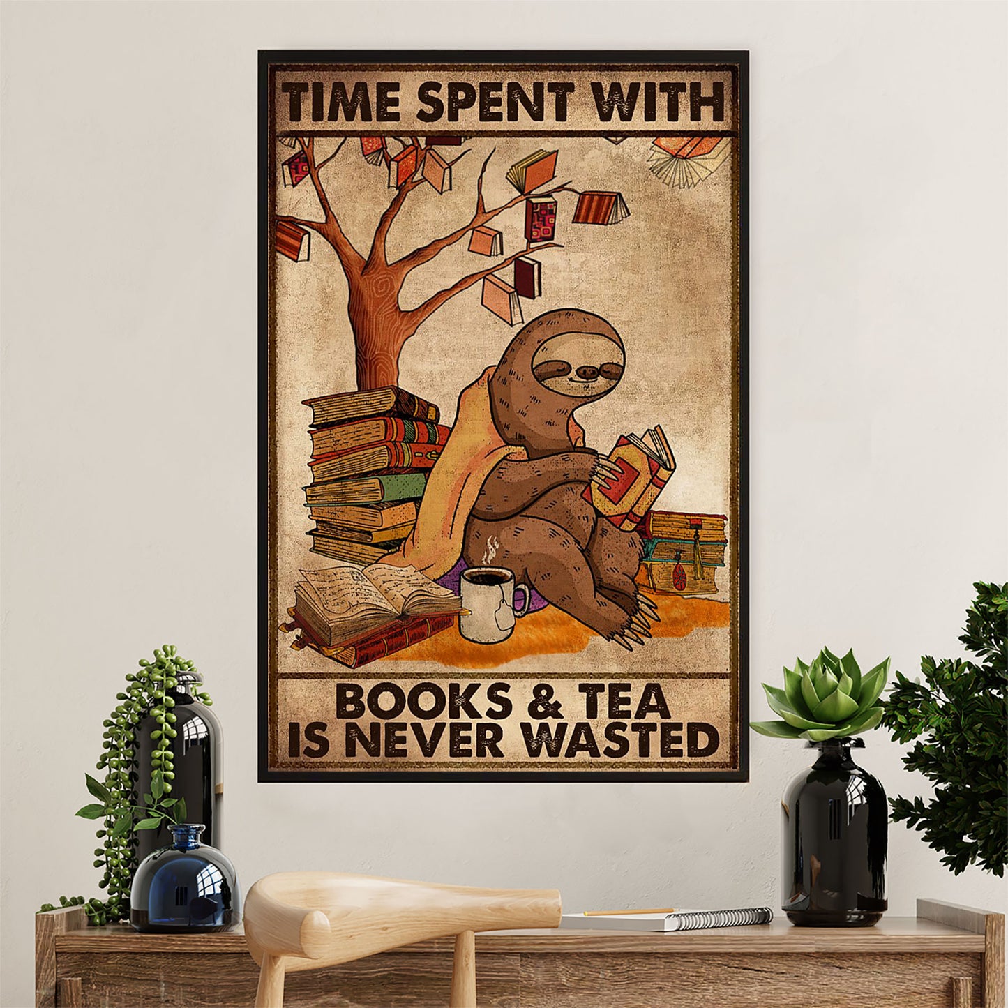 Books Lover Poster Prints | Sloth - Time Spent With Books & Tea | Wall Art Gift for Books Reader