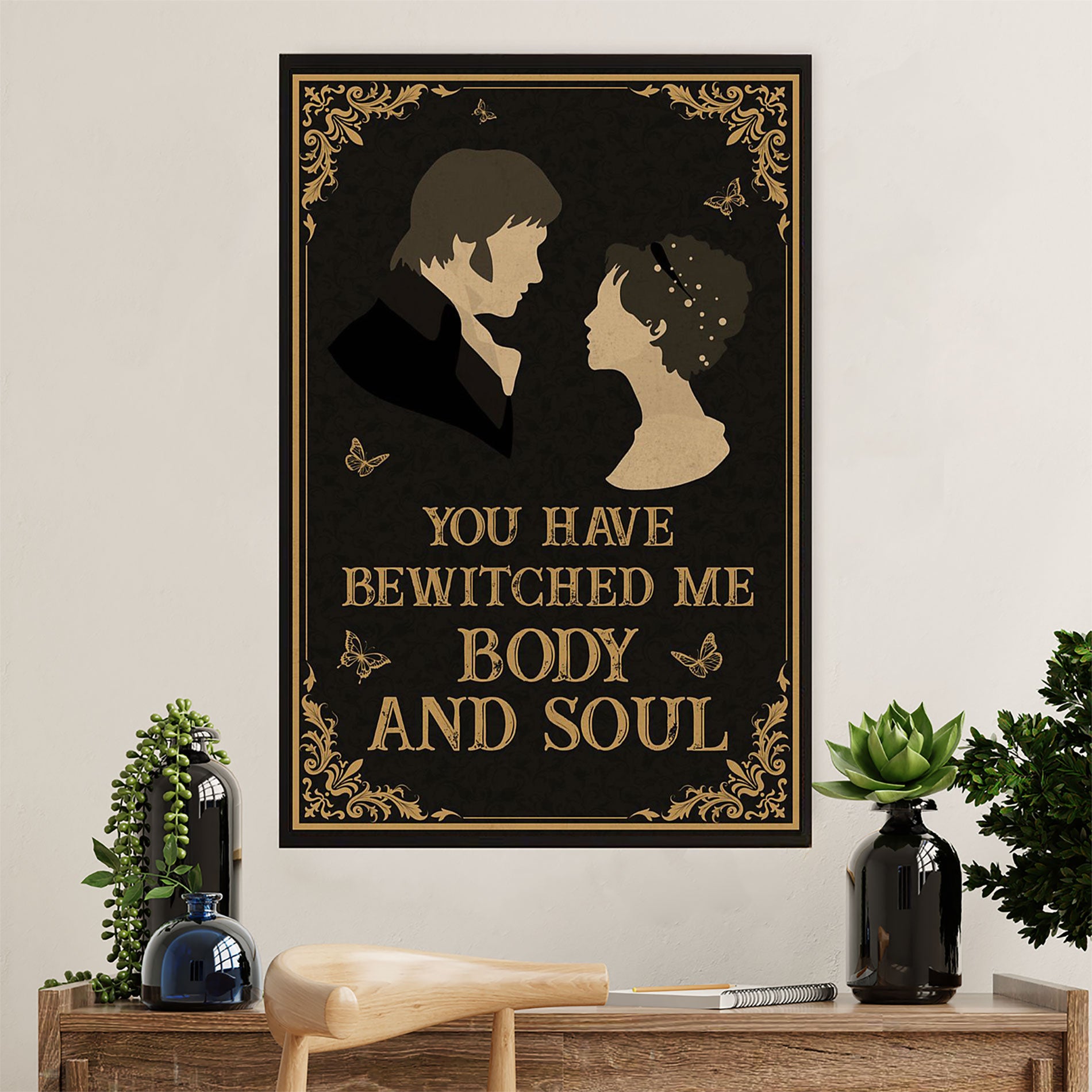 Books Lover Canvas Prints | You Have Bewitched Me Body & Soul | Wall Art Gift for Books Reader