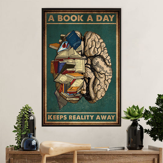 Books Lover Poster Prints | A Book A Day Keeps Reality Away | Wall Art Gift for Books Reader