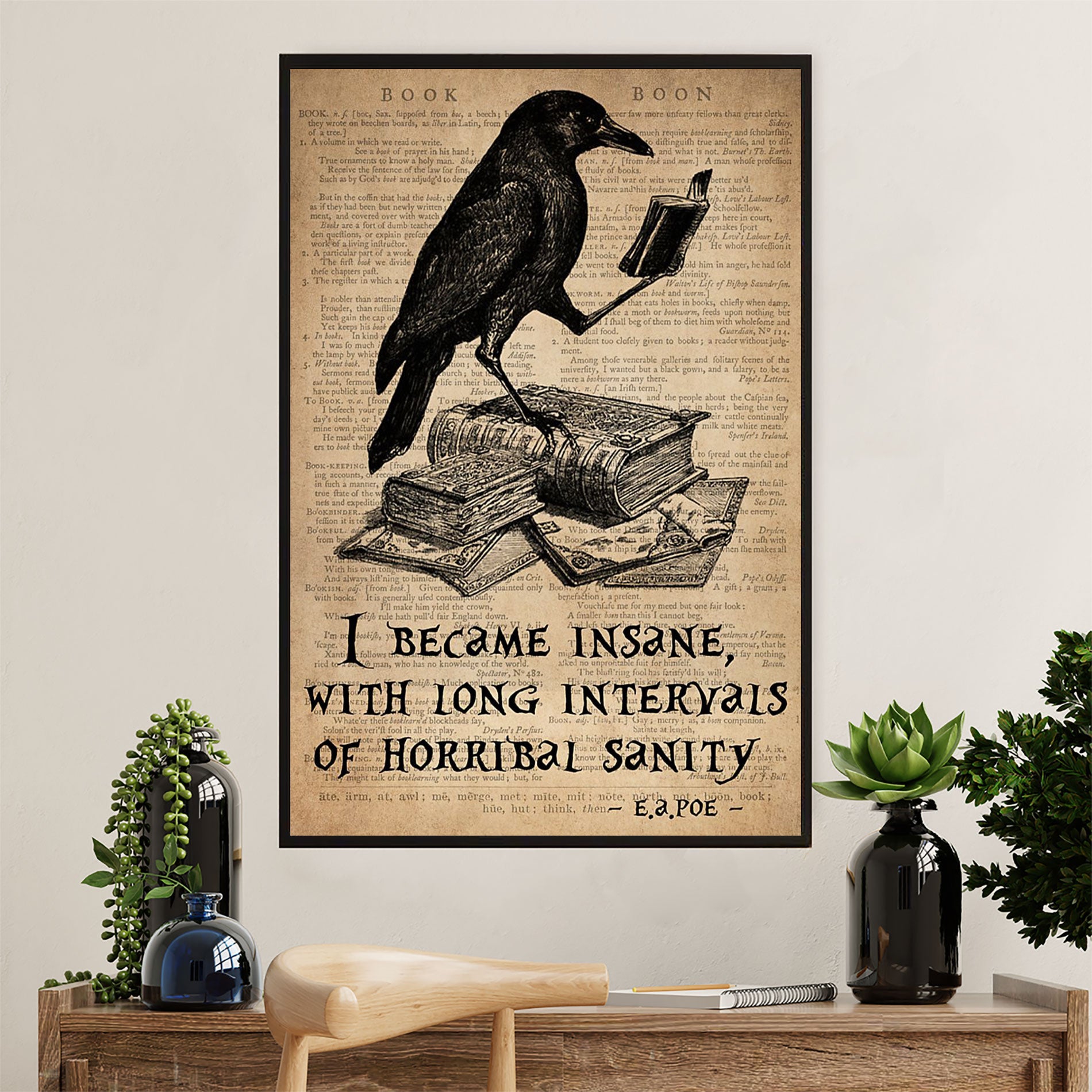 Books Lover Canvas Prints | I Became Insane With Long Intervals Of Horribal Sanity | Wall Art Gift for Books Reader