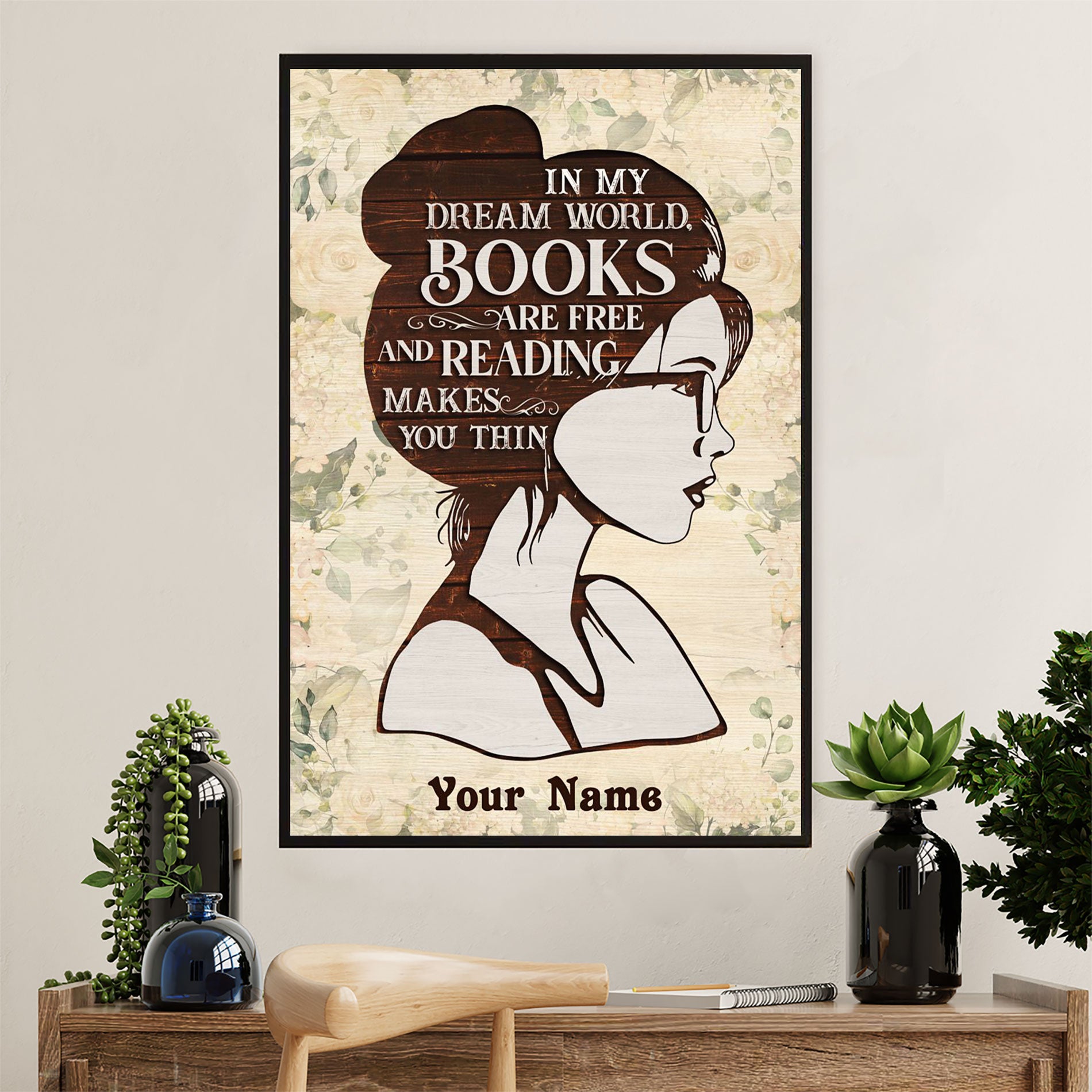 Books Lover Poster Prints | Personalized Woman's Name - In My Dream World | Wall Art Gift for Books Reader