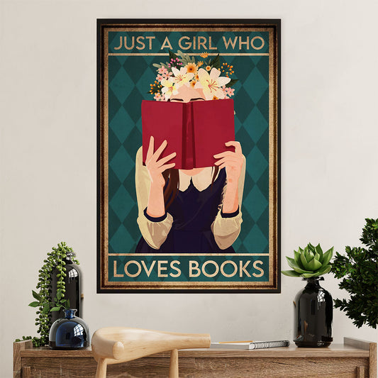 Books Lover Poster Prints | Just A Girl Who Loves Books | Wall Art Gift for Books Reader