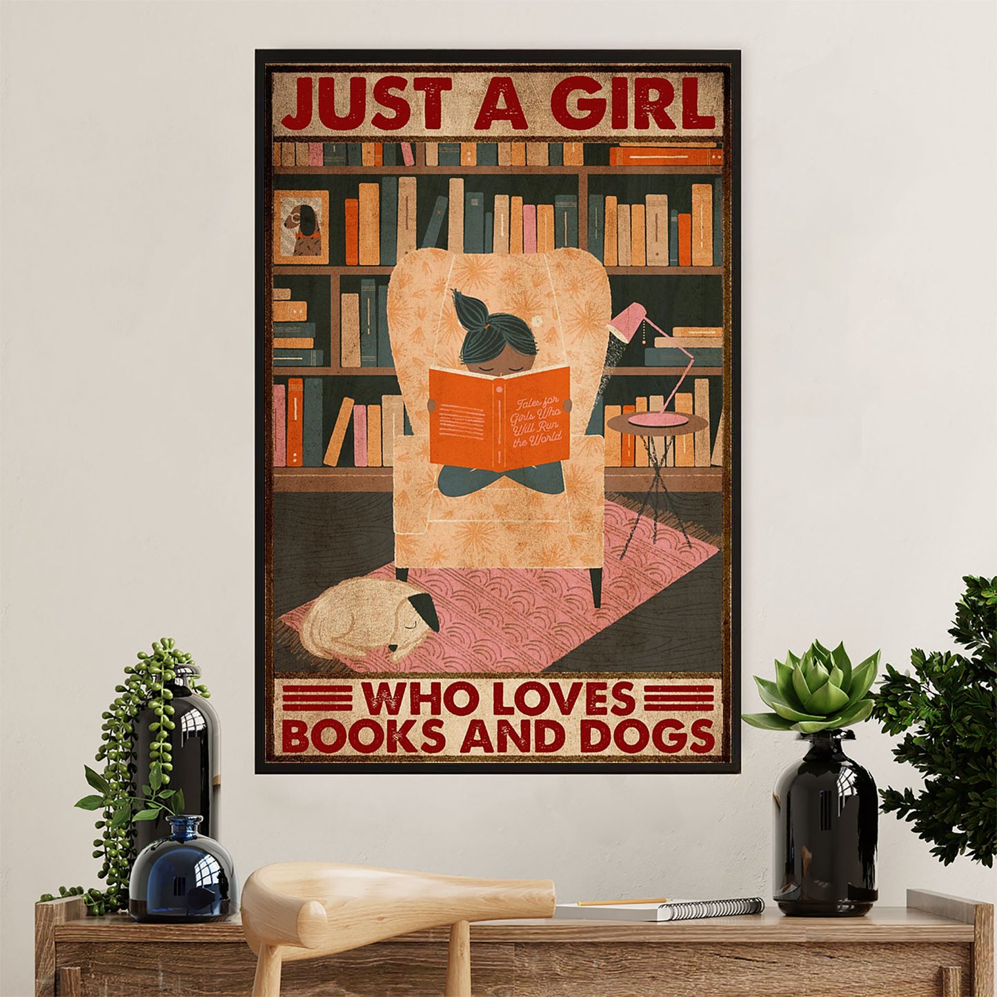 Books Lover Poster Prints | Just A Girl Who Loves Books & Dogs | Wall Art Gift for Books Reader