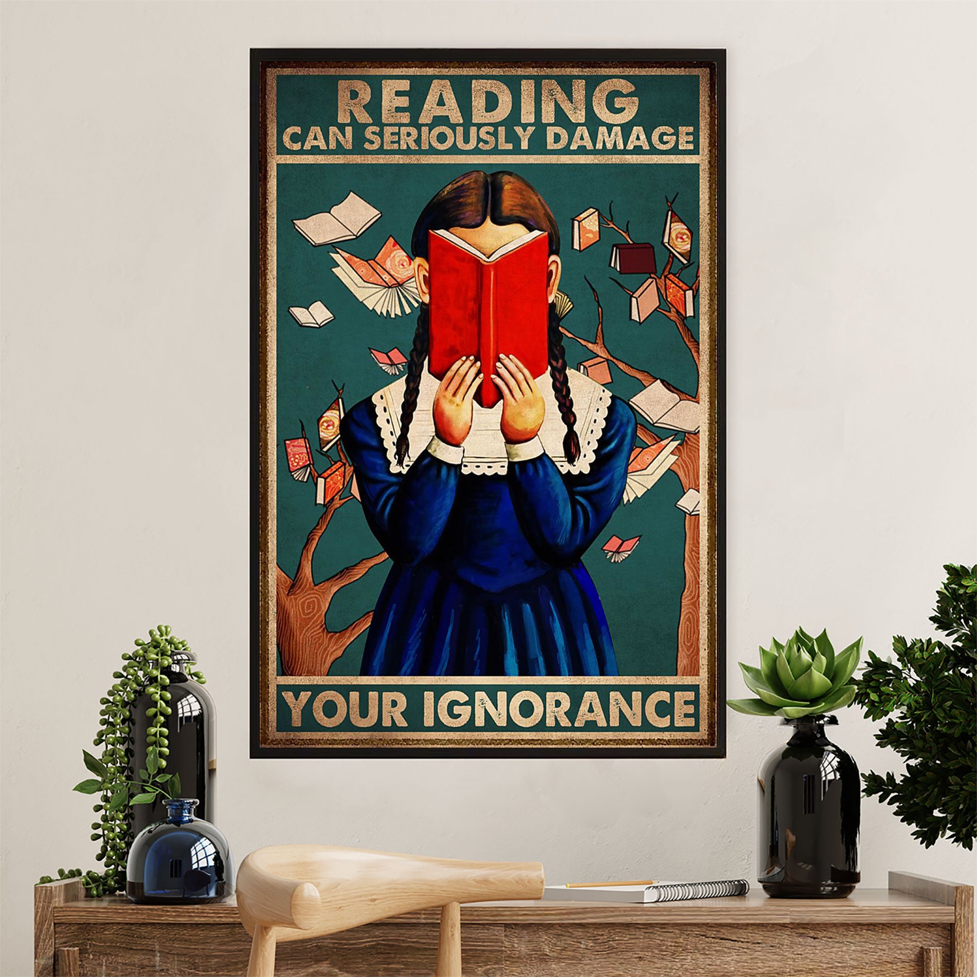 Books Lover Canvas Prints | Reading Can Seriously Damage Your Ignorance | Wall Art Gift for Books Reader