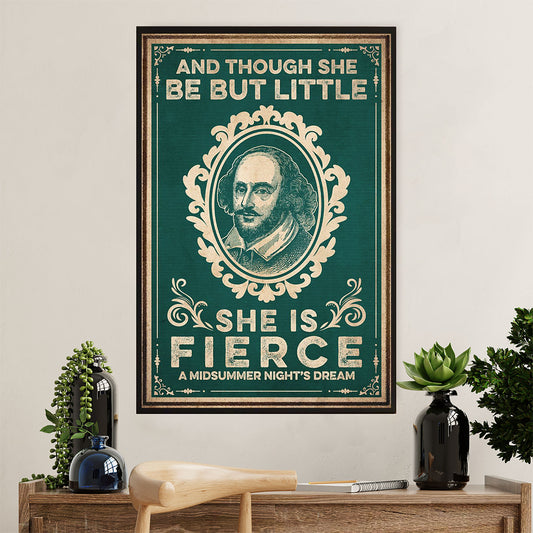 Books Lover Poster Prints | And Though She Be But Little | Wall Art Gift for Books Reader