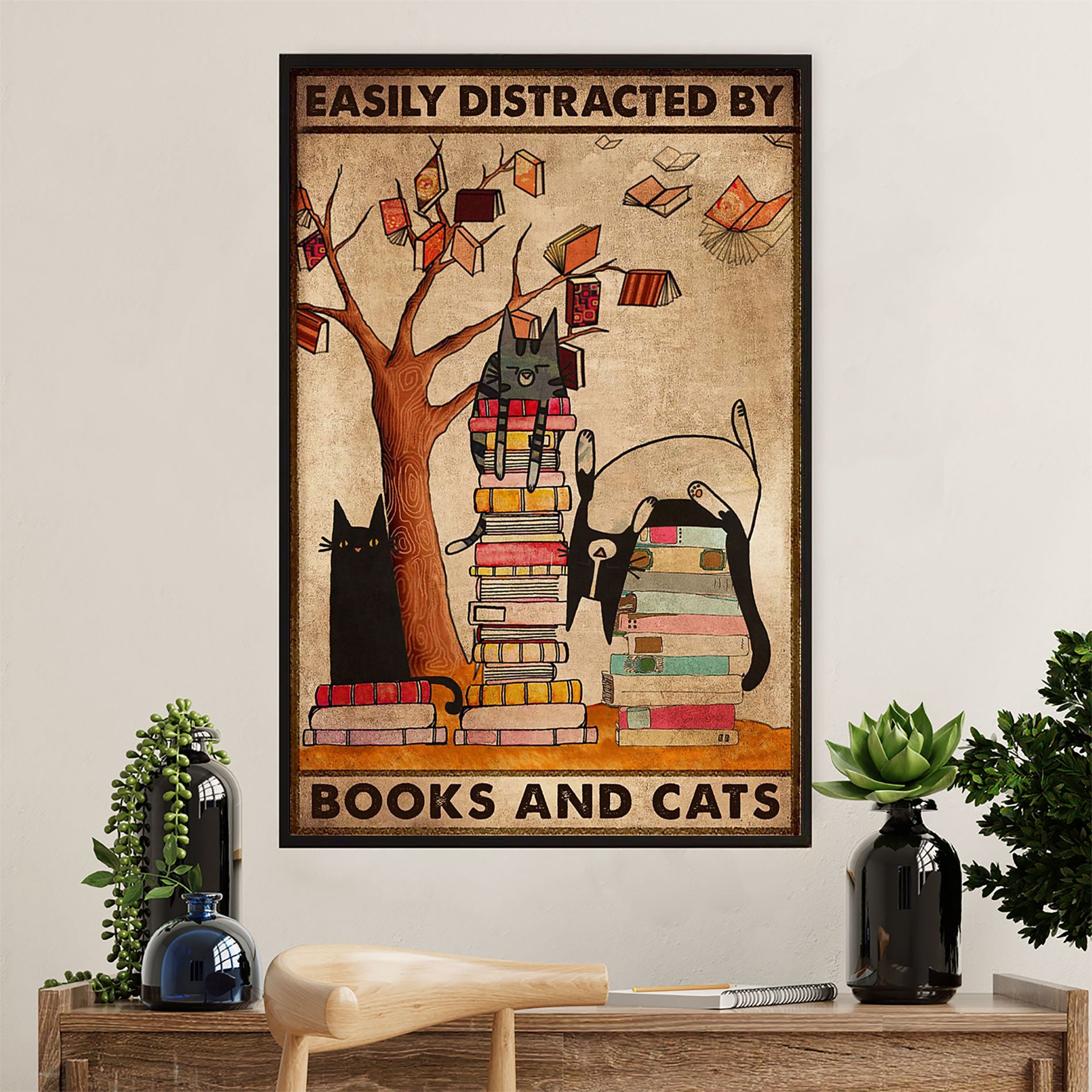 Books Lover Poster Prints | Easily Distracted By Books & Cats | Wall Art Gift for Books Reader