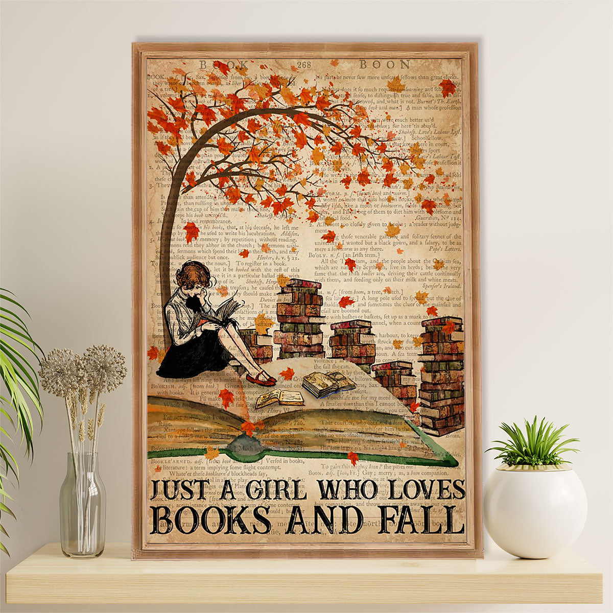 Books Lover Poster Prints | Just A Girl Who Loves Books & Fall | Wall Art Gift for Books Reader