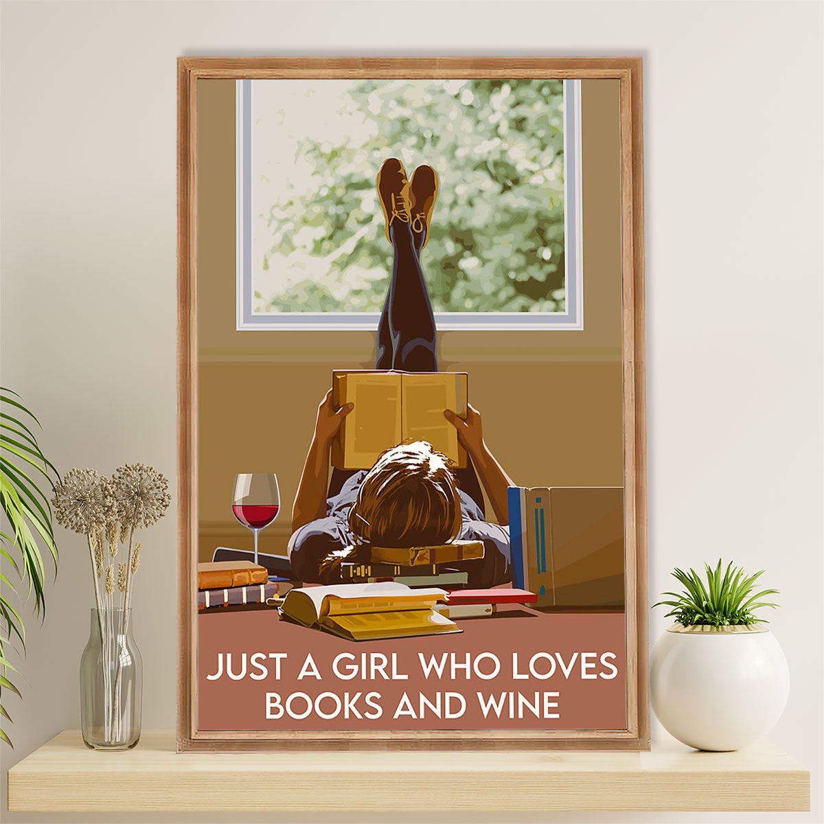 Books Lover Poster Prints | Just A Girl Who Loves Books & Wine | Wall Art Gift for Books Reader