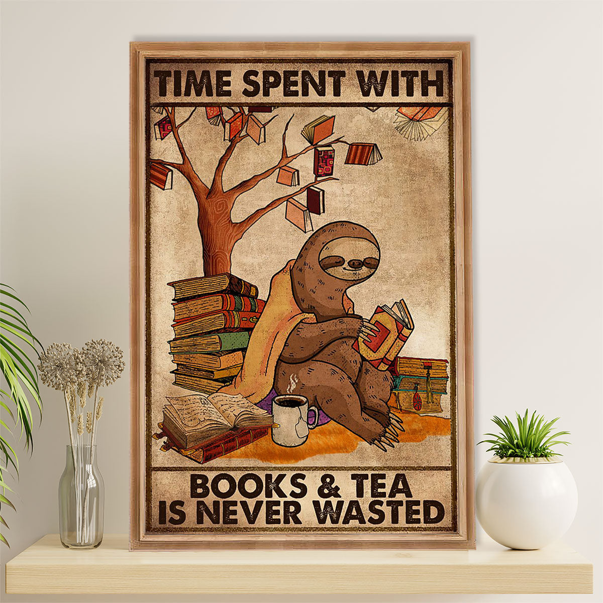 Books Lover Canvas Prints | Sloth - Time Spent With Books & Tea | Wall Art Gift for Books Reader