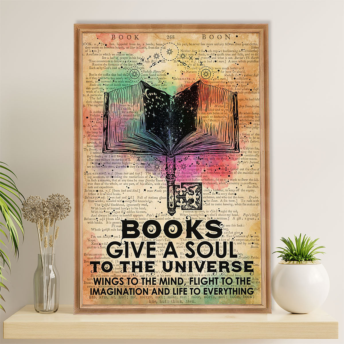 Books Lover Poster Prints | Books Give A Soul To The Universe | Wall Art Gift for Books Reader