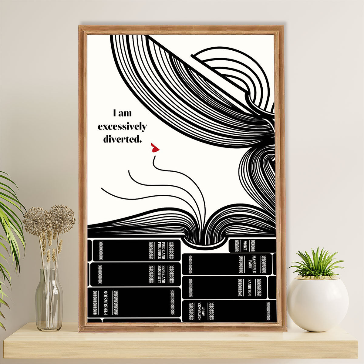 Books Lover Canvas Prints | I Am Ecessively Diverted | Wall Art Gift for Books Reader