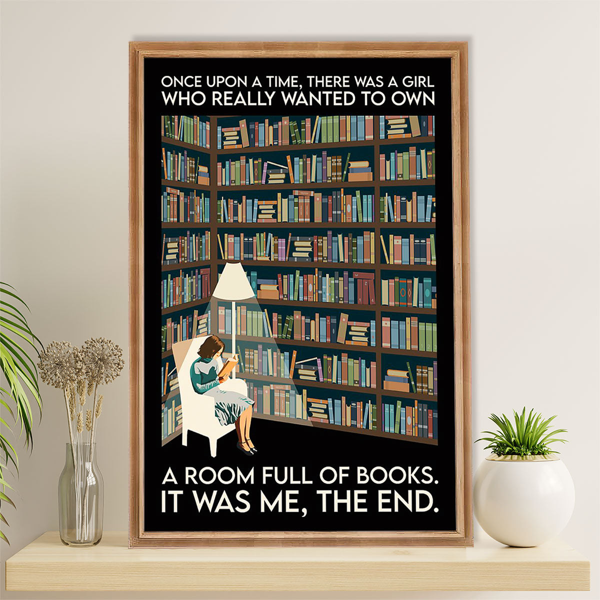 Books Lover Canvas Prints | There Was A Girl Who Wanted To Own A Room Full Of Books | Wall Art Gift for Books Reader