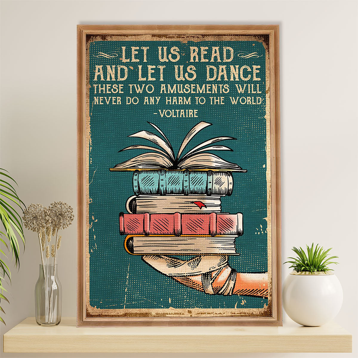 Books Lover Poster Prints | Let Us Read And Let Us Dance | Wall Art Gift for Books Reader