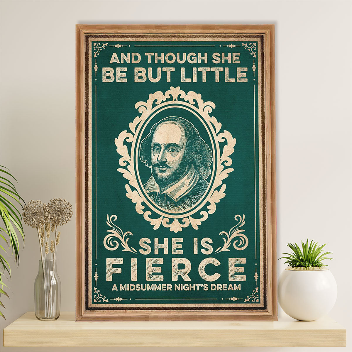 Books Lover Canvas Prints | And Though She Be But Little | Wall Art Gift for Books Reader