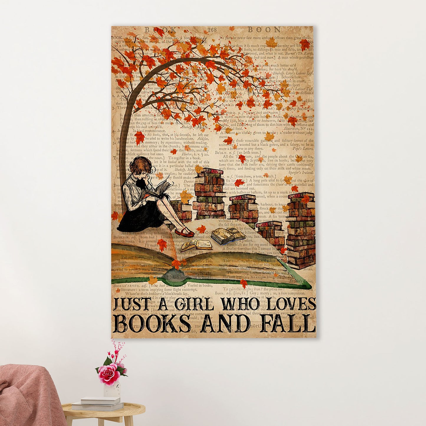 Books Lover Poster Prints | Just A Girl Who Loves Books & Fall | Wall Art Gift for Books Reader