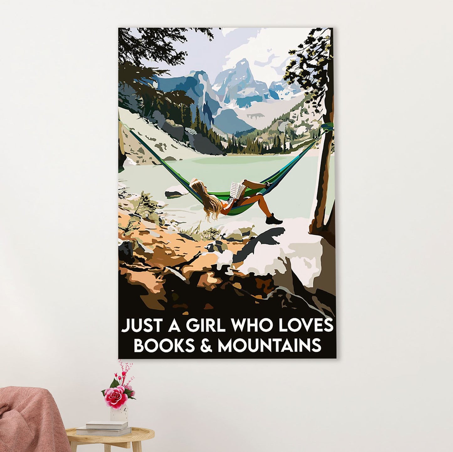 Books Lover Poster Prints | Just A Girl Who Loves Books & Mountains | Wall Art Gift for Books Reader