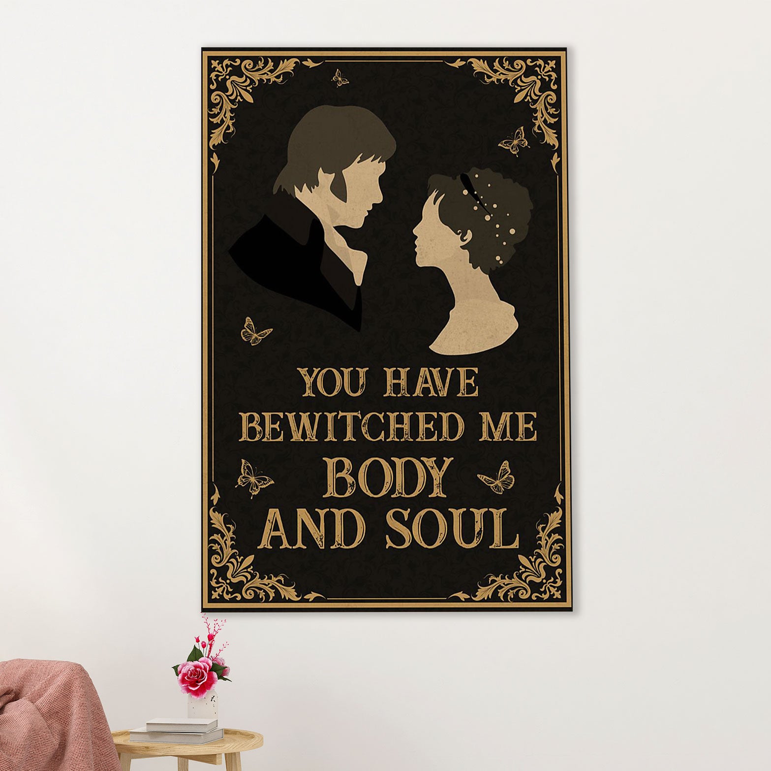 Books Lover Canvas Prints | You Have Bewitched Me Body & Soul | Wall Art Gift for Books Reader