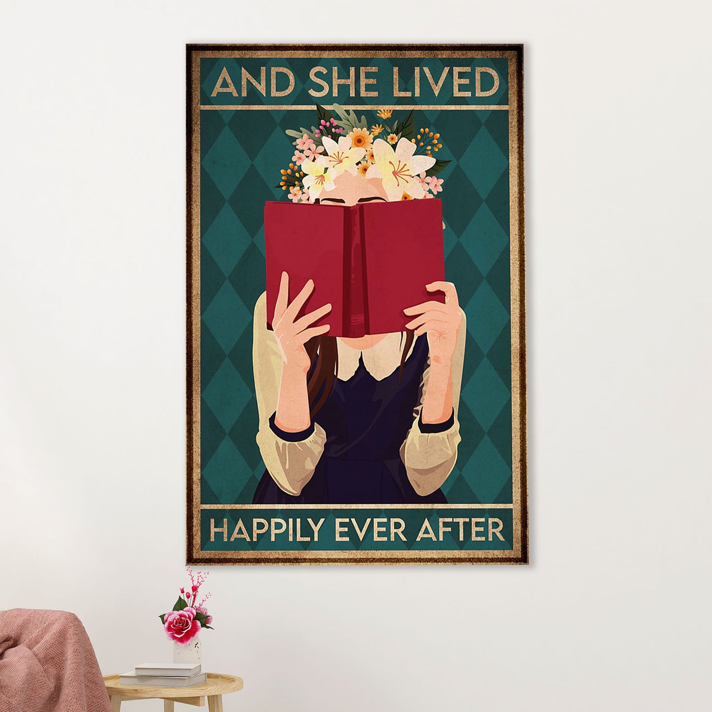 Books Lover Poster Prints | And She Lived Happily Ever After | Wall Art Gift for Books Reader