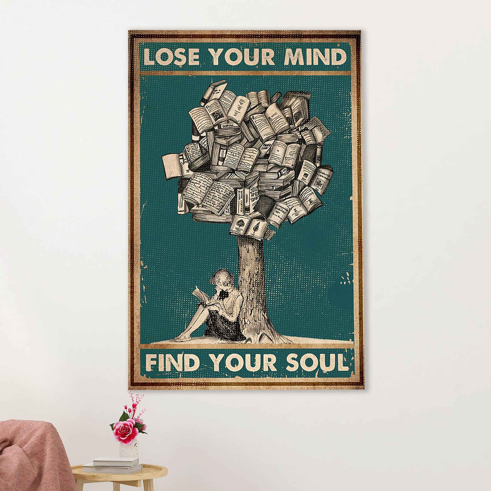 Books Lover Canvas Prints | Lose Your Mind Find Your Soul | Wall Art Gift for Books Reader