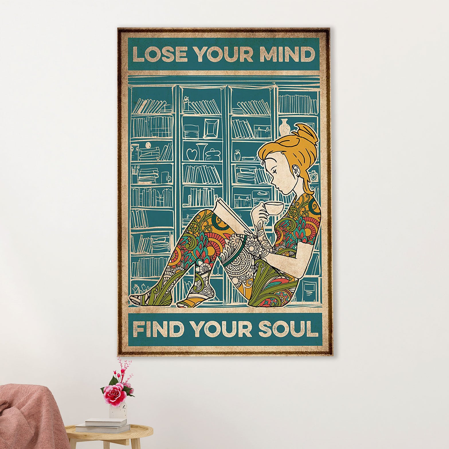 Books Lover Canvas Prints | Lose Your Mind Find Your Soul | Wall Art Gift for Books Reader