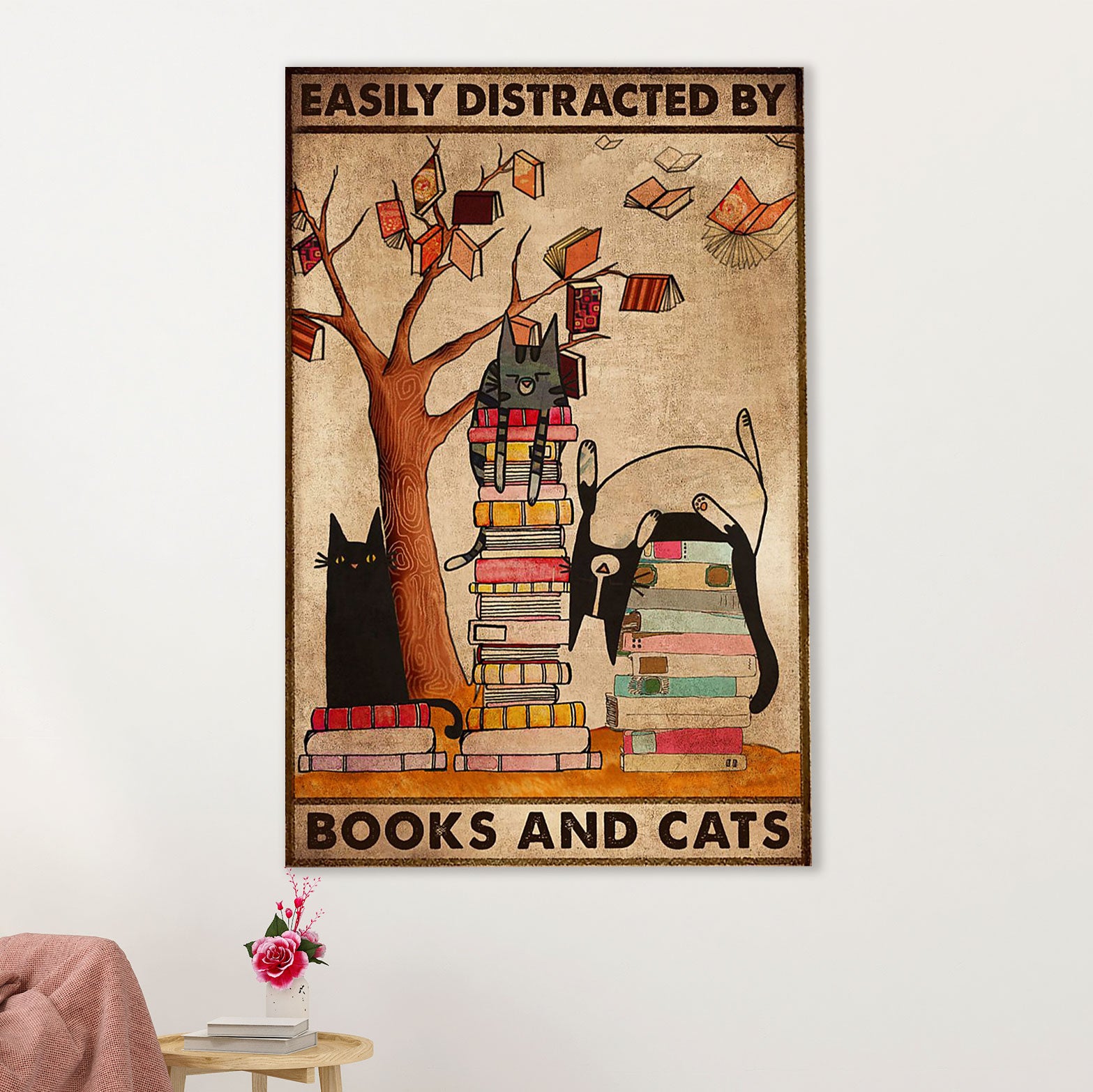 Books Lover Poster Prints | Easily Distracted By Books & Cats | Wall Art Gift for Books Reader