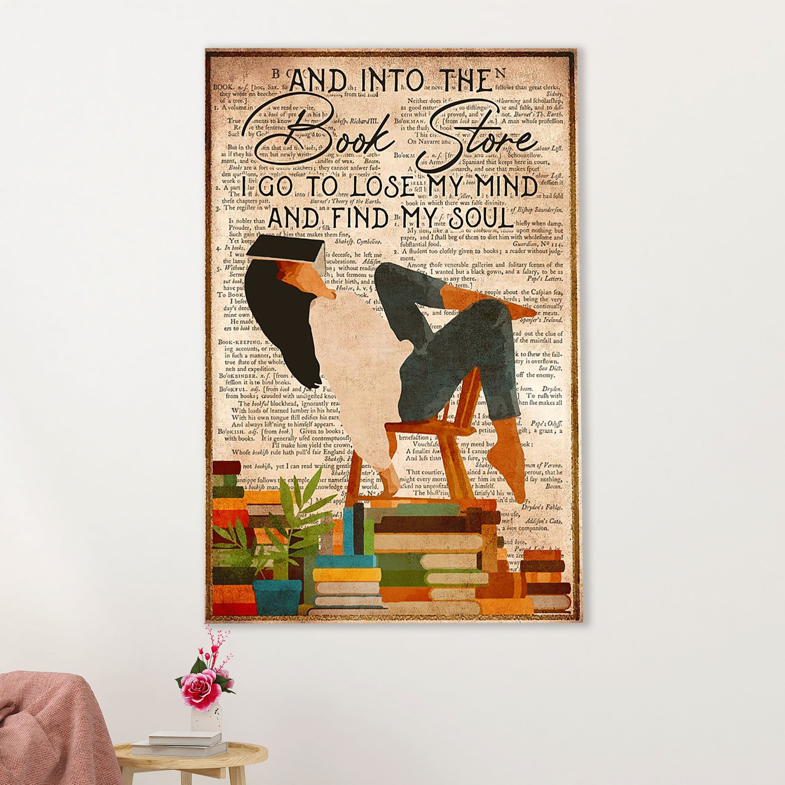 Books Lover Poster Prints | Into The Book Store I Go To Lose My Mind | Wall Art Gift for Books Reader