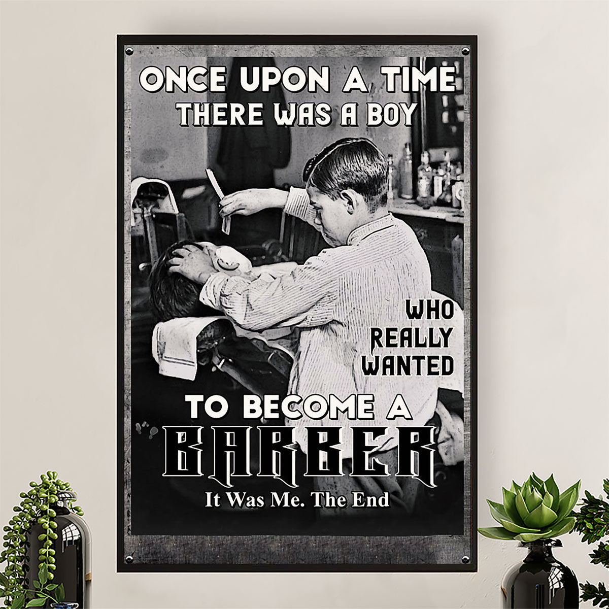 Hairdresser Canvas There Was A Boy Who Really Wanted To Become A Barber | Wall Art Gift for Hairstylists