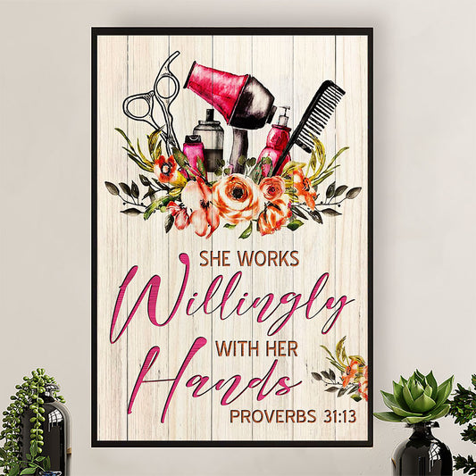 Hairdresser Poster She Works Willingly With Her hands | Wall Art Gift for Hairstylists
