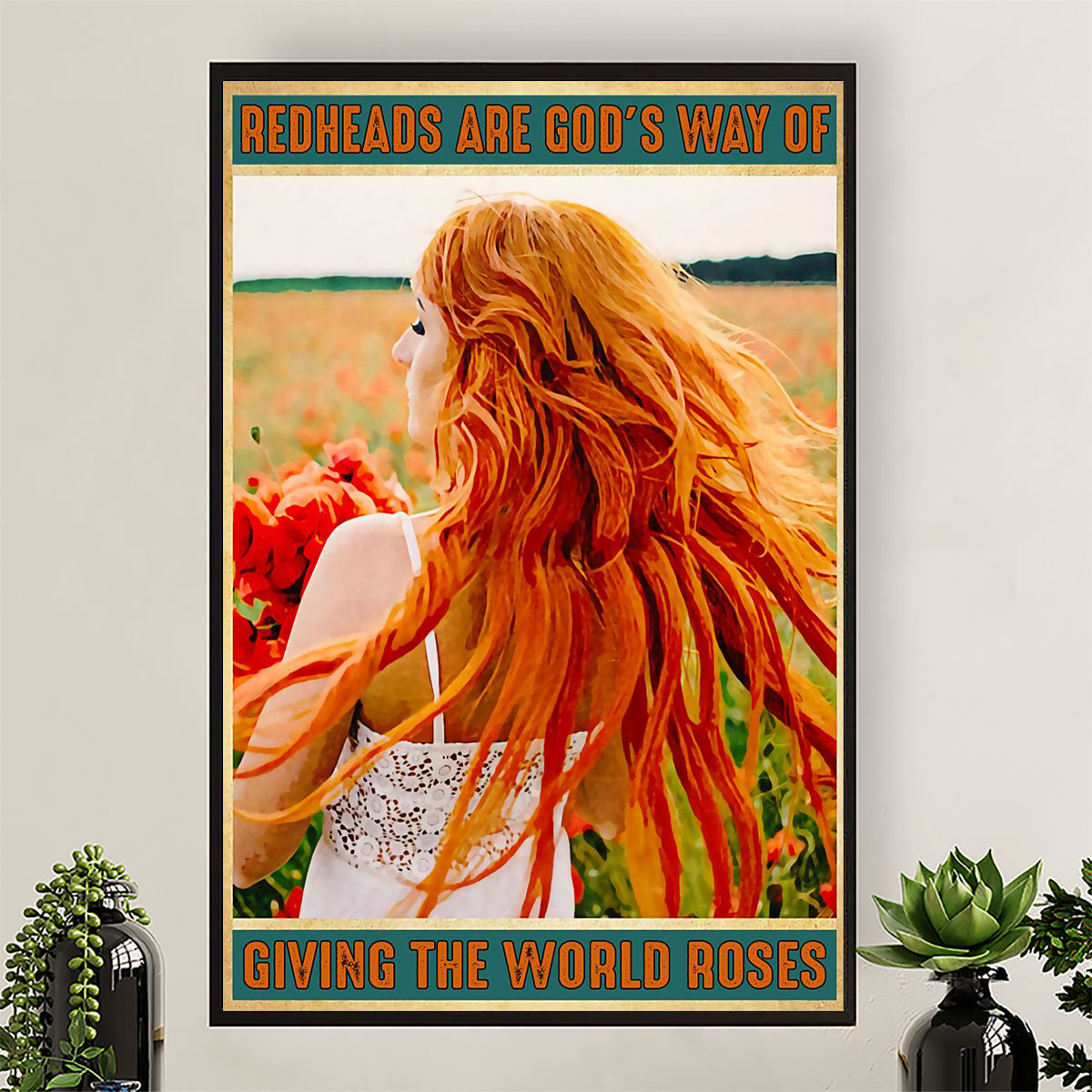 Hairdresser Canvas Redheads Are God's Way Of Giving The World Roses | Wall Art Gift for Hairstylists