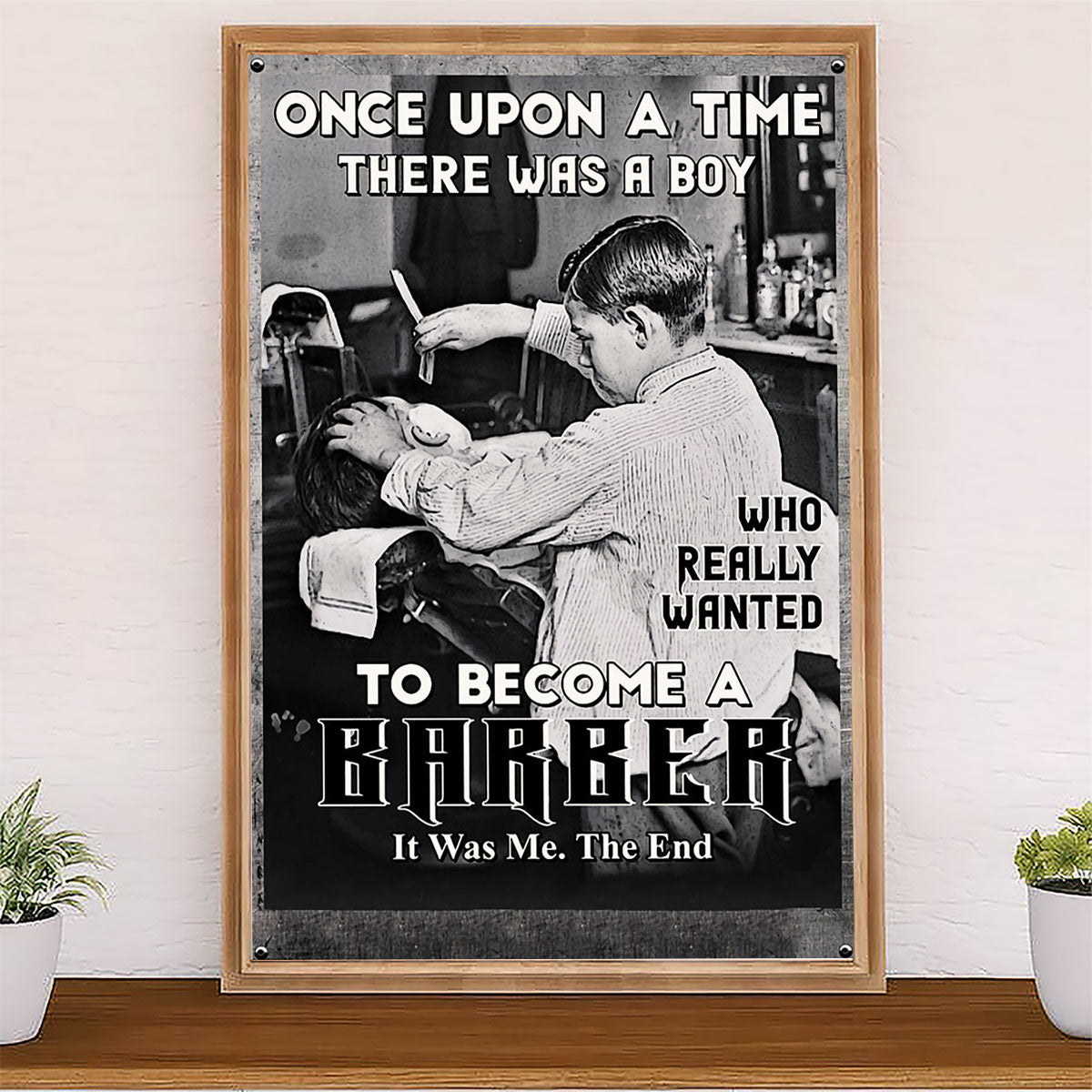 Hairdresser Canvas There Was A Boy Who Really Wanted To Become A Barber | Wall Art Gift for Hairstylists